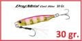 Drag Metal Cast Slim Jig 30gr.